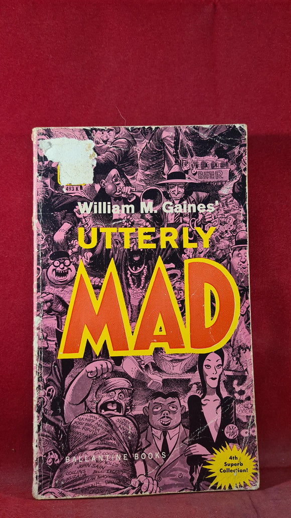 William M Gaines' Utterly Mad, Ballantine Books, 1961, Paperbacks