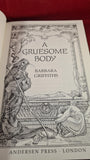 Barbara Griffiths - A Gruesome Body, Andersen Press, 1994