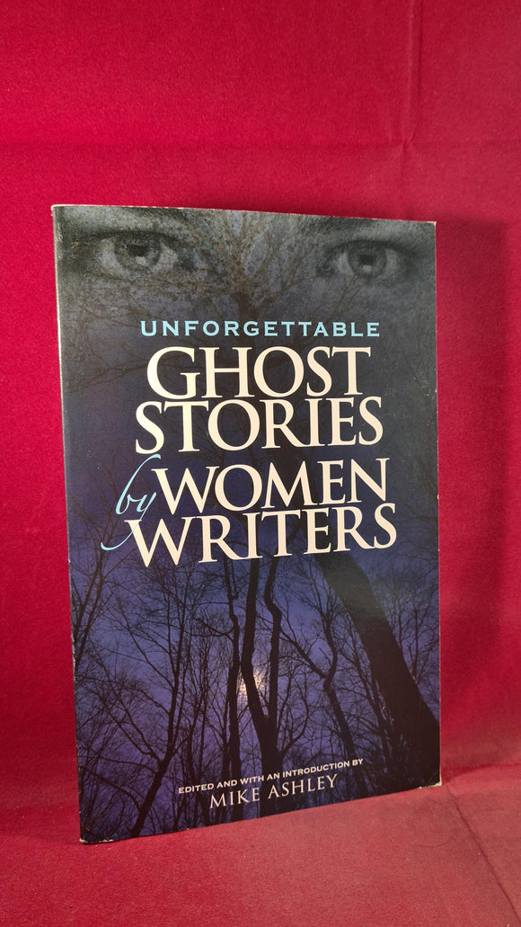 Mike Ashley -Unforgettable Ghost Stories by Women Writers, Dover 2008 Inscribed, Signed