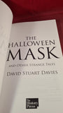 David Stuart Davis - The Halloween Mask, History Press, 2014, Paperbacks