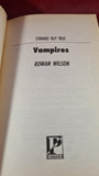 Rowan Wilson - Strange But True Vampires, Parragon, 1997, Paperbacks