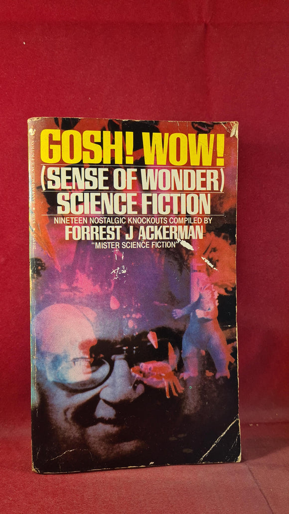 Forrest J Ackerman - Gosh! Wow! Science Fiction, Bantam, 1982, Signed, Paperbacks
