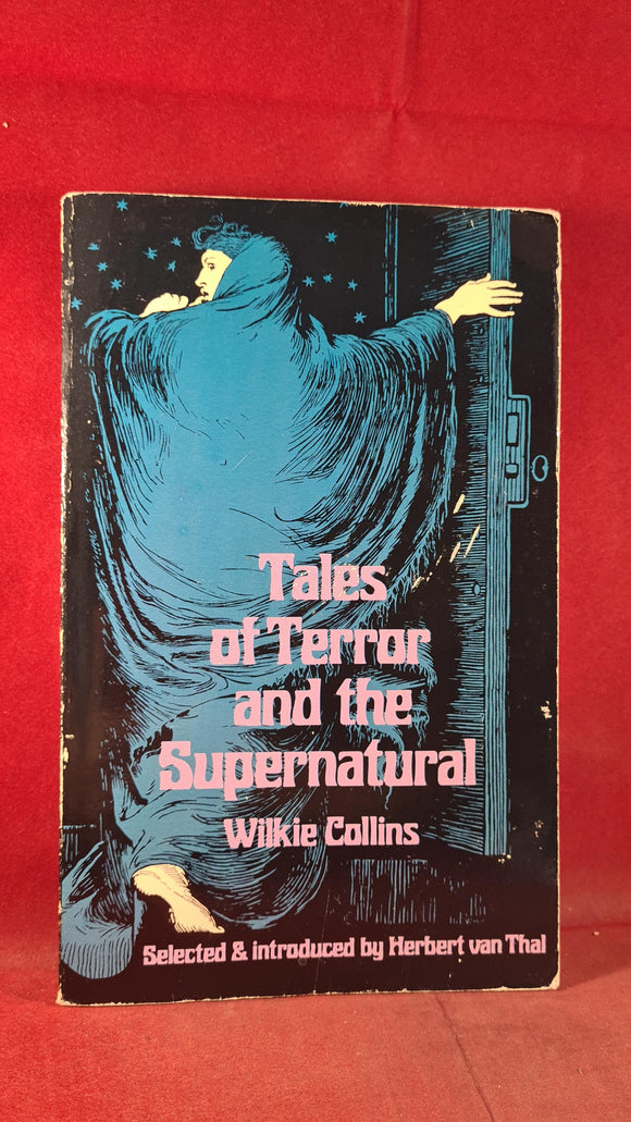 Wilkie Collins - Tales of Terror and the Supernatural, Dover, 1972, Paperbacks