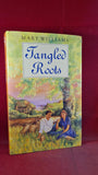 Mary Williams - Tangled Roots, Piatkus, 1990, First Edition, Signed, Inscribed