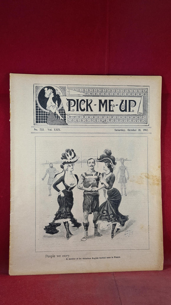 Pick - Me - Up Volume XXIX Number 733 Saturday October 18, 1902