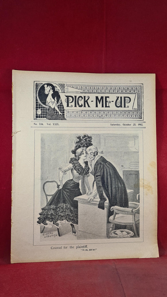 Pick - Me - Up Volume XXIX Number 734 Saturday October 25, 1902