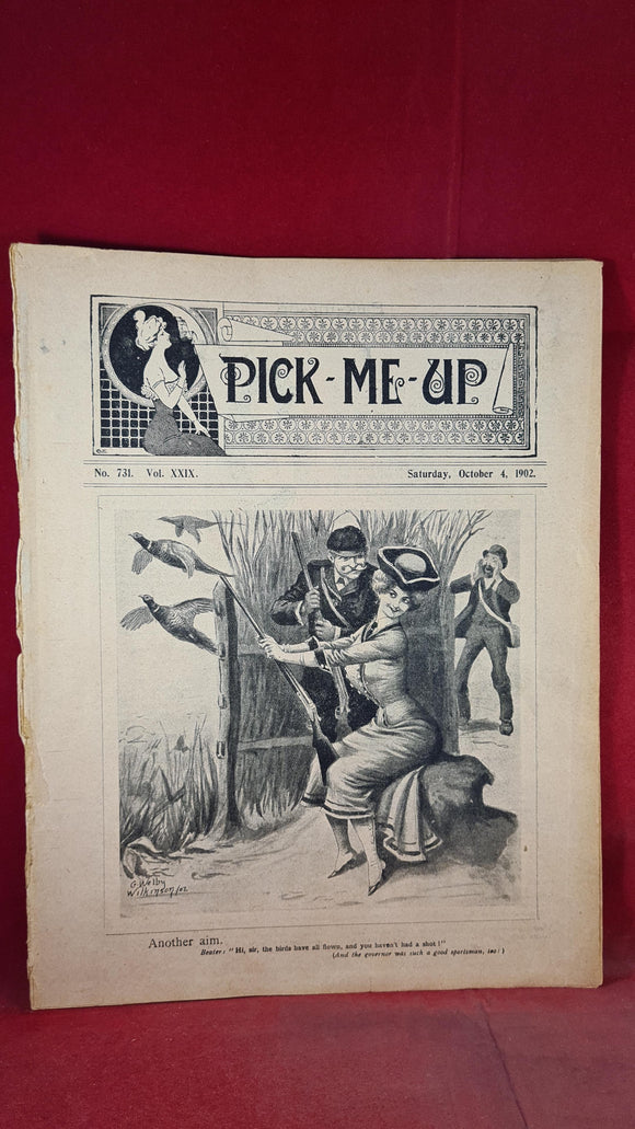 Pick - Me - Up Volume XXIX Number 731 Saturday October 4, 1902