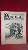 Pick - Me - Up Volume XXIX Number 731 Saturday October 4, 1902