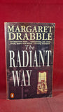 Margaret Drabble - The Radiant Way, Penguin Books, 1988, Paperbacks
