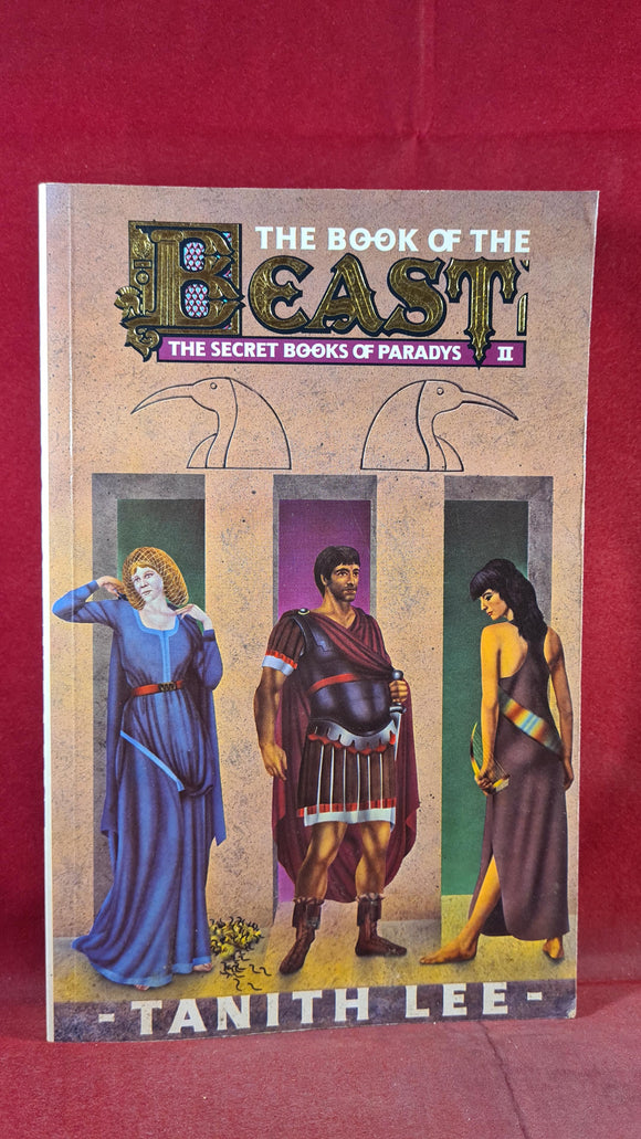 Tanith Lee - The Book Of The Beast, Unwin Paperbacks, 1988, First Edition