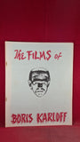 The Films of Boris Karloff, A Movie Matinee Publication c1965