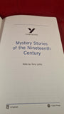 Tony Lythe - Mystery Stories of the Nineteenth Century, York Press, 1999, Paperback