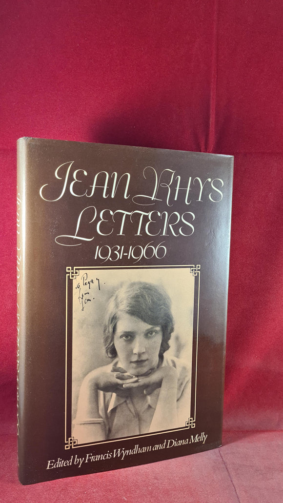 Francis Wyndham & Diana Melly - Jean Rhys Letters, Deutsch, 1984, First Edition
