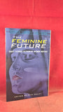 Mike Ashley - The Feminine Future, Dover, 2015, Signed, Inscribed, Paperbacks