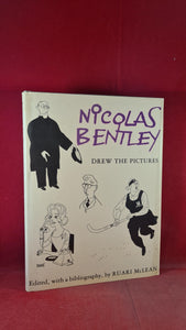 Ruari McLean - Nicolas Bentley Drew The Pictures, Scolar Press, 1990