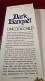 Lincoln Child - Dark Banquet, St Martin's, 1985, First Edition
