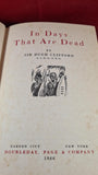 Sir Hugh Clifford - In Days That Are Dead, Doubleday, 1926, First Edition