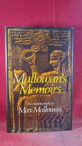 Max Mallowan - Mallowan's Memoirs, Collins, 1977