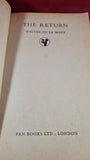 Walter de la Mare - The Return, Pan Books, 1954, Paperbacks
