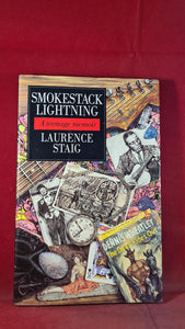 Laurence Staig - Smokestack Lightning A teenage memoir, Walker, 1992, First Edition