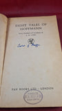 E T A Hoffmann - Eight Tales of Hoffmann, Pan Books, 1952, 1st Edition, Paperbacks