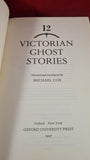 Michael Cox - Victorian Ghost Stories, Oxford, 1997, Paperbacks