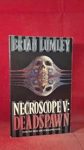 Brian Lumley - Necroscope V: Deadspawn, First Grafton Paperbacks 1991, Signed