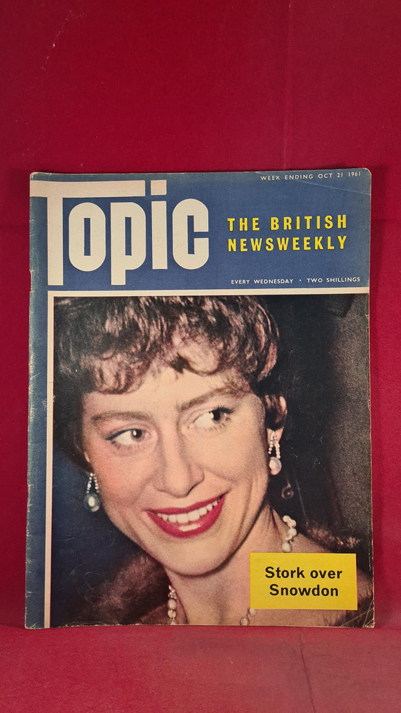 Topic - The British News Weekly Volume 1 Number 1 October 21 1961