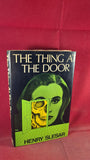Henry Slesar - The Thing At The Door, Hamish Hamilton, 1975