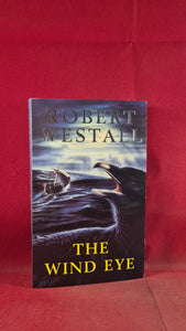 Robert Westall - The Wind Eye, Macmillan Books, 1995, Paperbacks