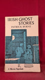 Patrick Byrne - Irish Ghost Stories, Mercier Paperbacks, no date