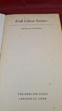 Patrick Byrne - Irish Ghost Stories, Mercier Paperbacks, no date