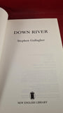 Stephen Gallagher - Down River, New English, 1989, First Edition, Paperbacks