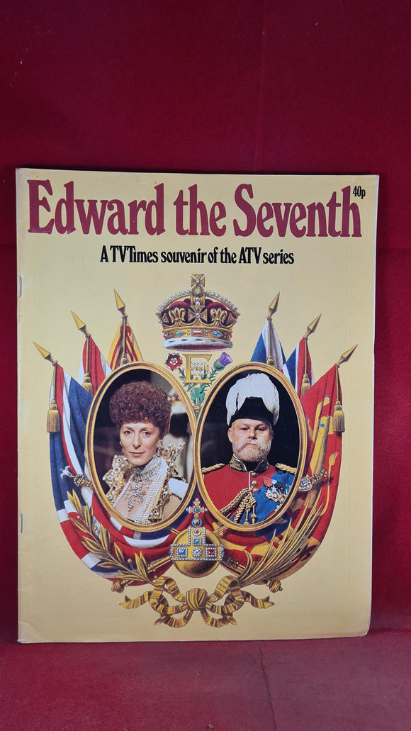 Edward the Seventh - TV Times souvenir of the ATV series, 1975