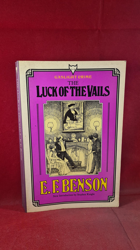 E F Benson - The Luck of The Vails, Hogarth, 1986, Paperbacks