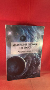 Philip Harbottle - Vultures of The Void: The Legacy, Cosmos Books, 2011, Paperbacks