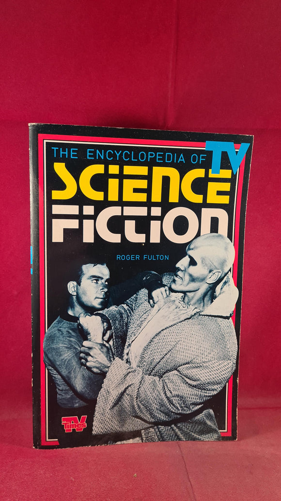 Roger Fulton - The Encyclopedia of TV Science Fiction, Boxtree, 1990, First Edition