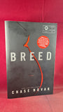 Chase Novak - Breed, Mulholland Books, 2012, First Edition, Paperbacks