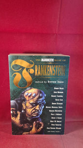 Stephen Jones - The Mammoth Book of Frankenstein, Robinson, 1994, Paperbacks