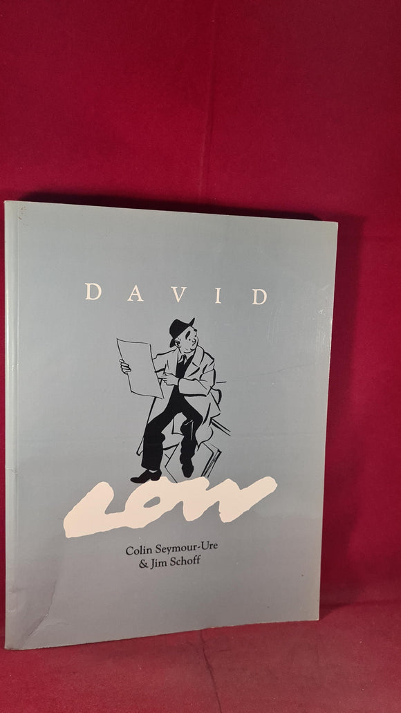 Colin Seymour-Ure & Jim Schoff - David Low, Secker & Warburg, 1985