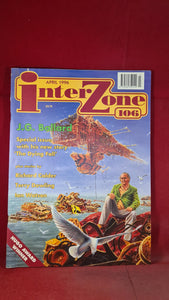 David Pringle - Interzone Science Fiction & Fantasy, Number 106 April 1996
