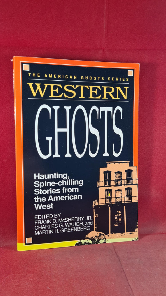McSherry, Waugh & Greenberg - Western Ghosts, Rutledge Hill, 1990, Paperbacks