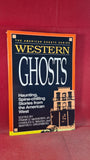 McSherry, Waugh & Greenberg - Western Ghosts, Rutledge Hill, 1990, Paperbacks