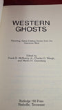 McSherry, Waugh & Greenberg - Western Ghosts, Rutledge Hill, 1990, Paperbacks