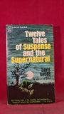 Davis Grubb - Twelve Tales of Suspense & the Supernatural, Fawcett, 1965, Paperbacks
