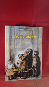 Gaulard & Legrand-Ferronniere -Open Door Children's Ghost Stories, 2000, Signed French