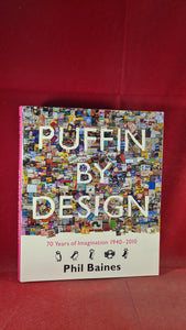 Phil Baines - Puffin By Design, Allen Lane, 2010