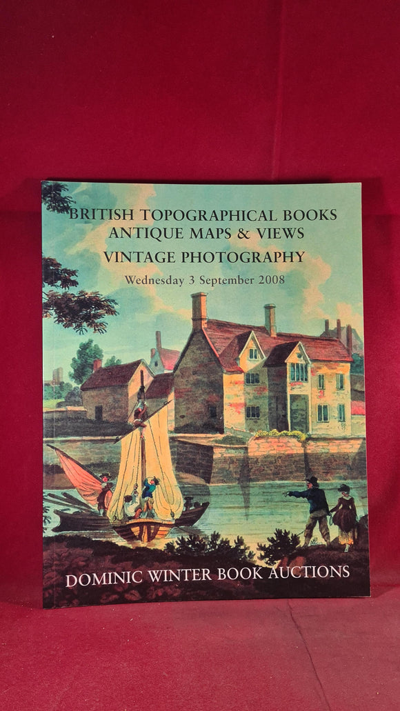 Dominic Winter- British Topographical Books, Antique Maps & Views 3 September 2008