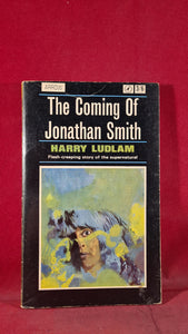 Harry Ludlam - The Coming Of Jonathan Smith, Arrow, 1965, Paperbacks