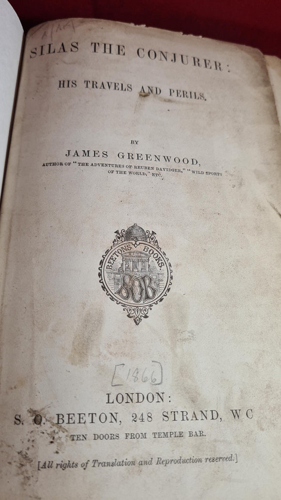 James Greenwood - Silas The Conjurer : His Travels & Perils, Beeton, (1866)
